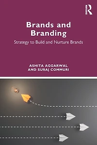 Brands and Branding: Strategy to Build Nurture