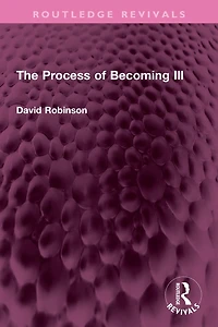 The Process of Becoming Ill