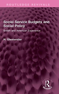 Social Service Budgets and Policy: British American Experience