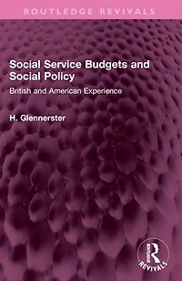 Social Service Budgets and Policy: British American Experience