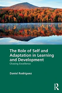 The Role of Self and Adaptation Learning Development: Chasing Excellence