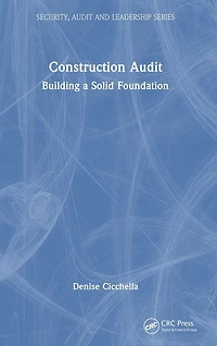 Construction Audit: Building a Solid Foundation