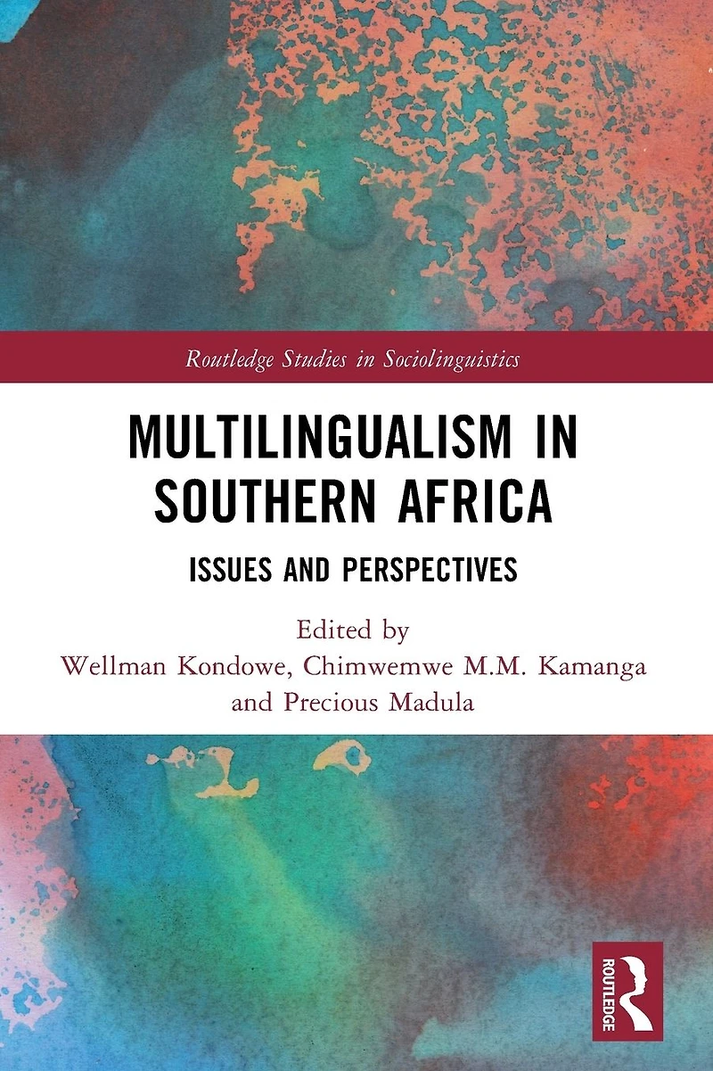 Multilingualism Southern Africa: Issues and Perspectives