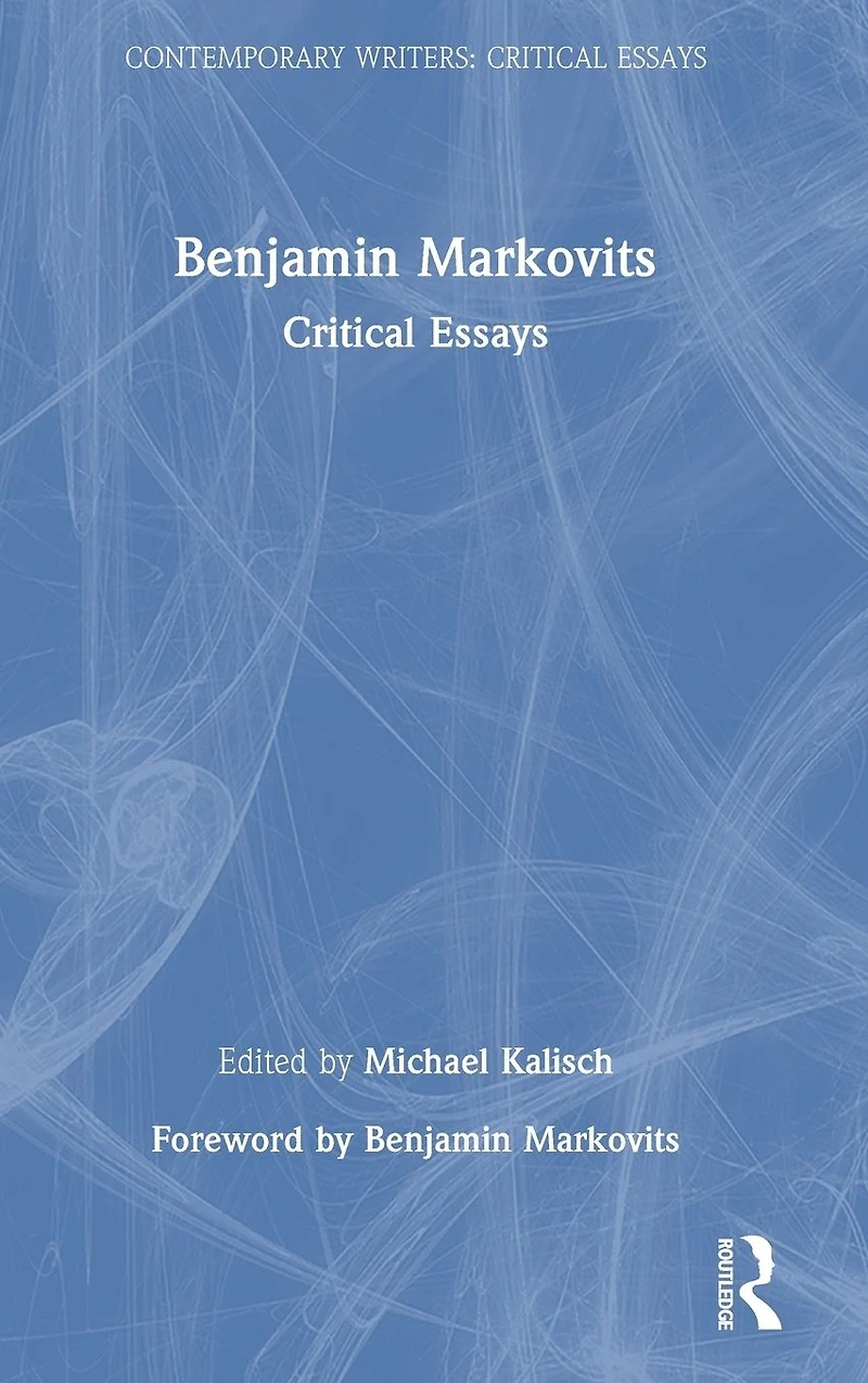 Benjamin Markovits: Critical Essays