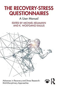 The Recovery-Stress Questionnaires: A User Manual