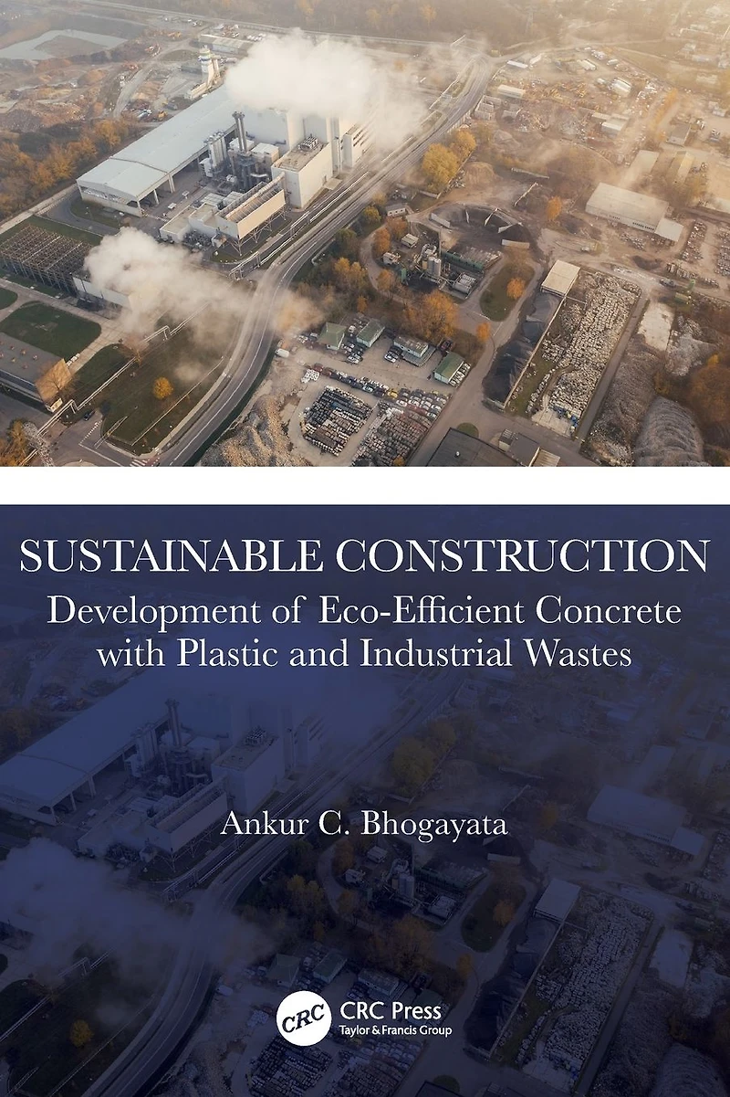 Sustainable Construction: Development of Eco-Efficient Concrete with Plastic and Industrial Wastes