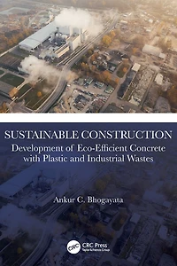 Sustainable Construction: Development of Eco-Efficient Concrete with Plastic and Industrial Wastes