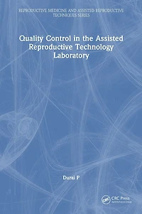 Quality Control the Assisted Reproductive Technology Laboratory