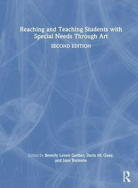 Reaching and Teaching Students with Special Needs Through Art