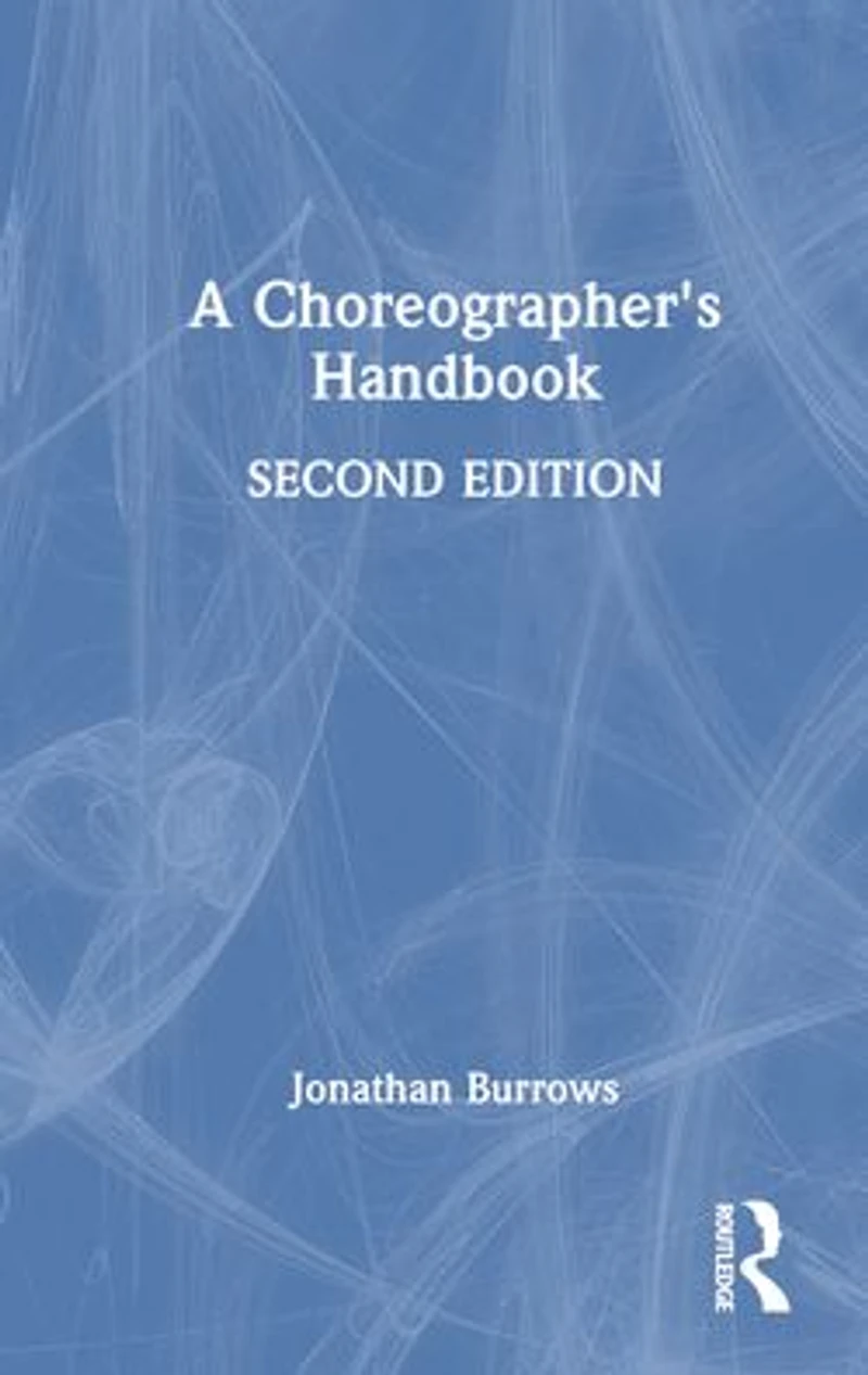 A Choreographer's Handbook