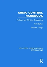 Audio Control Handbook: For Radio and Television Broadcasting