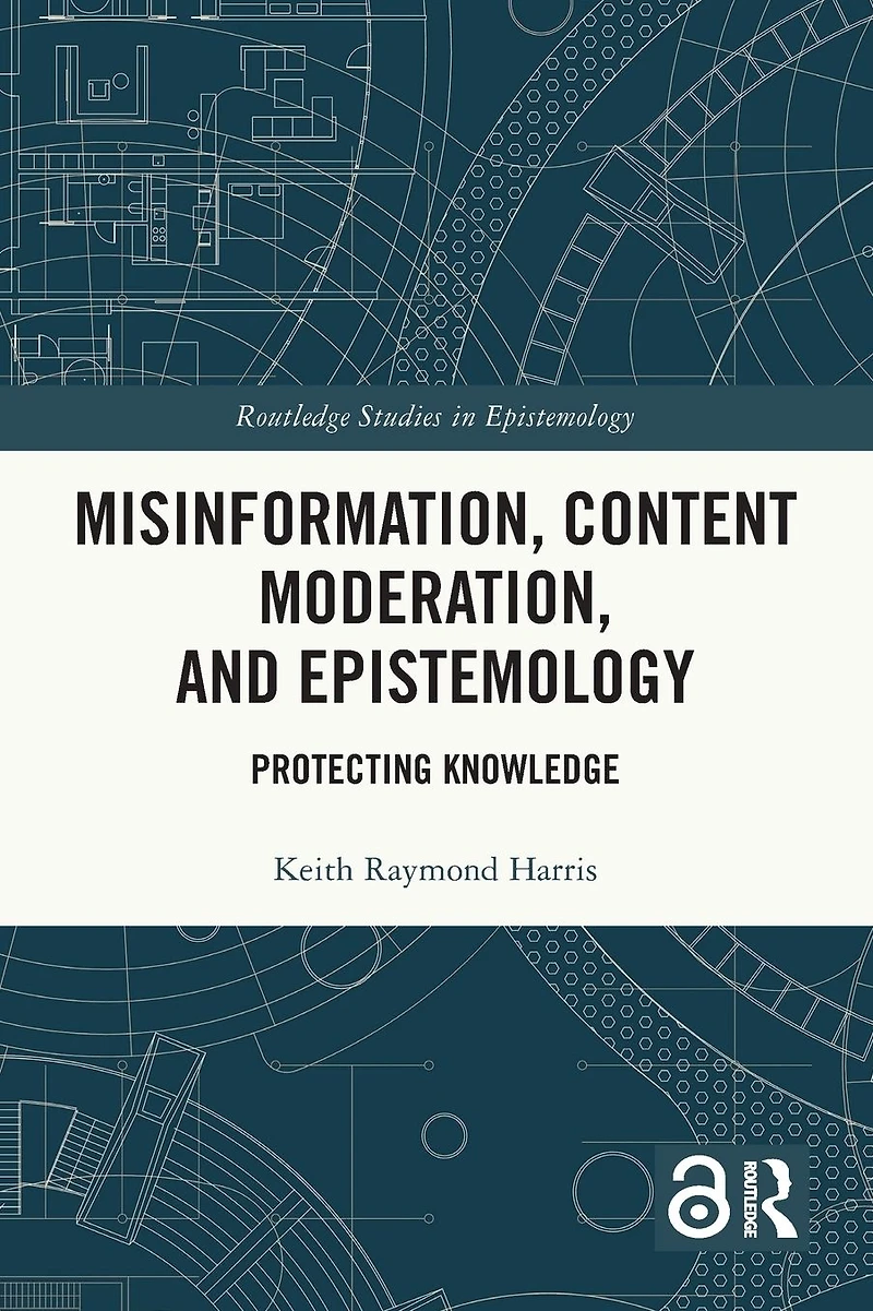 Misinformation, Content Moderation, and Epistemology: Protecting Knowledge