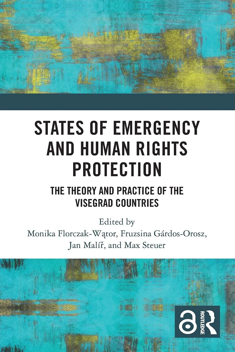 States of Emergency and Human Rights Protection: the Theory Practice Visegrad Countries