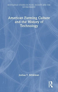 American Farming Culture and the History of Technology