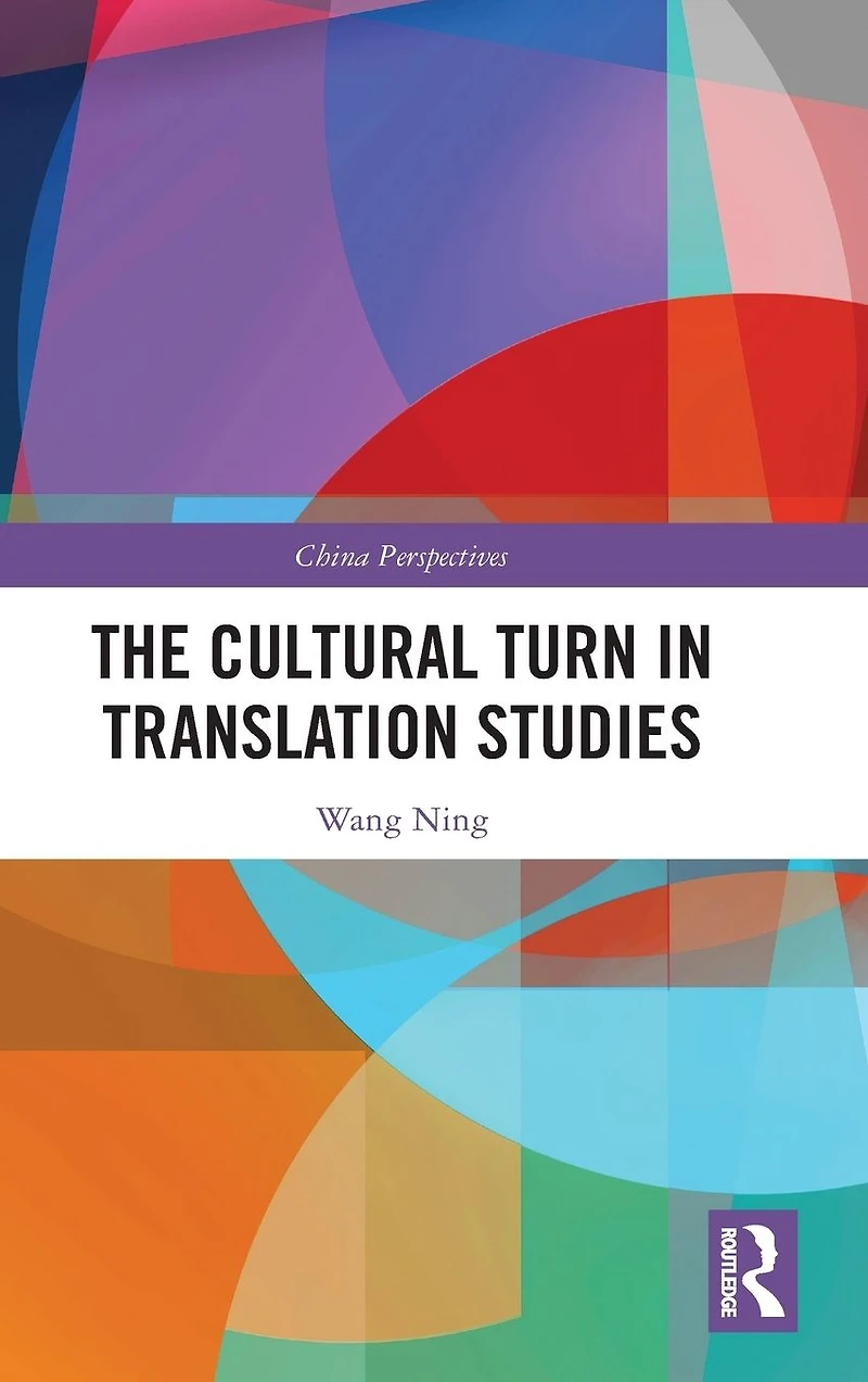The Cultural Turn Translation Studies
