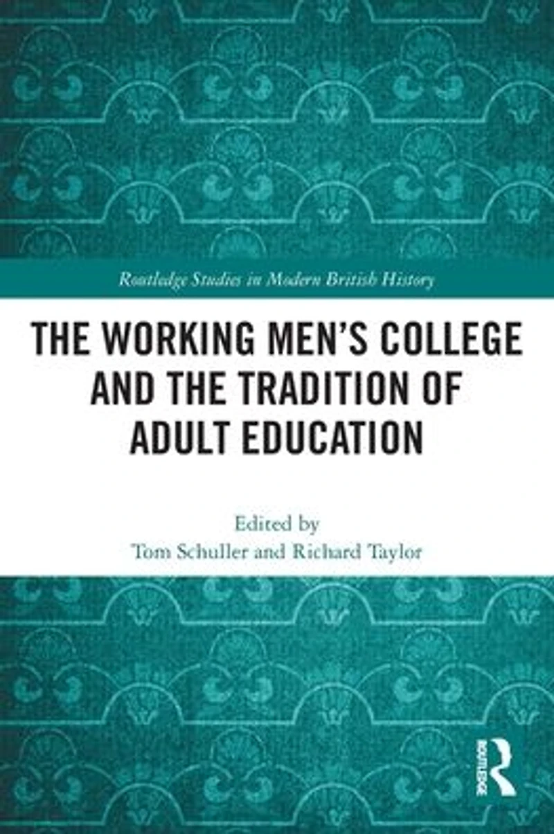 the Working Men's College and Tradition of Adult Education