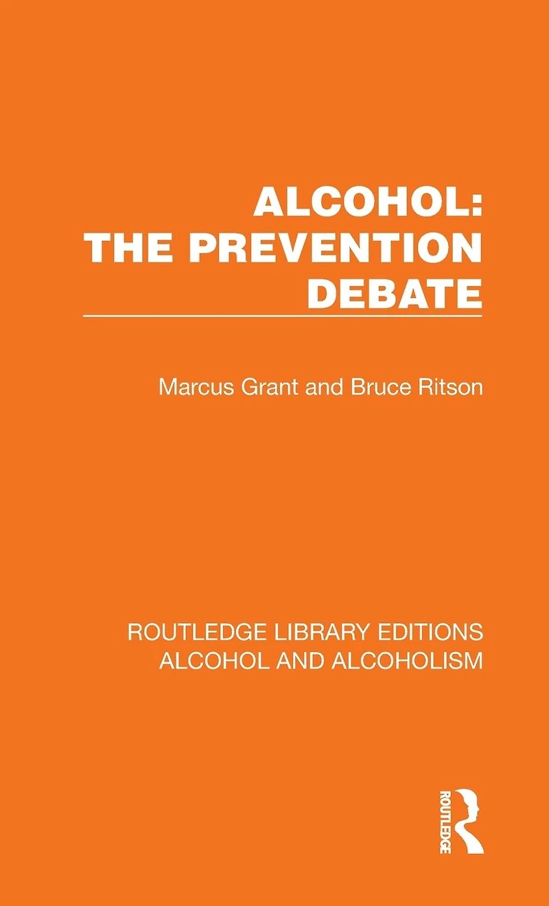 Alcohol: The Prevention Debate