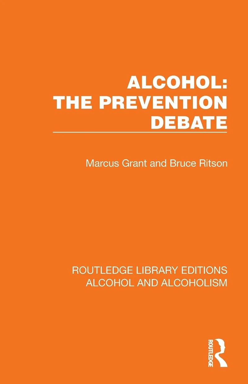 Alcohol: The Prevention Debate