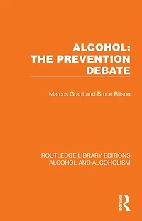 Alcohol: The Prevention Debate
