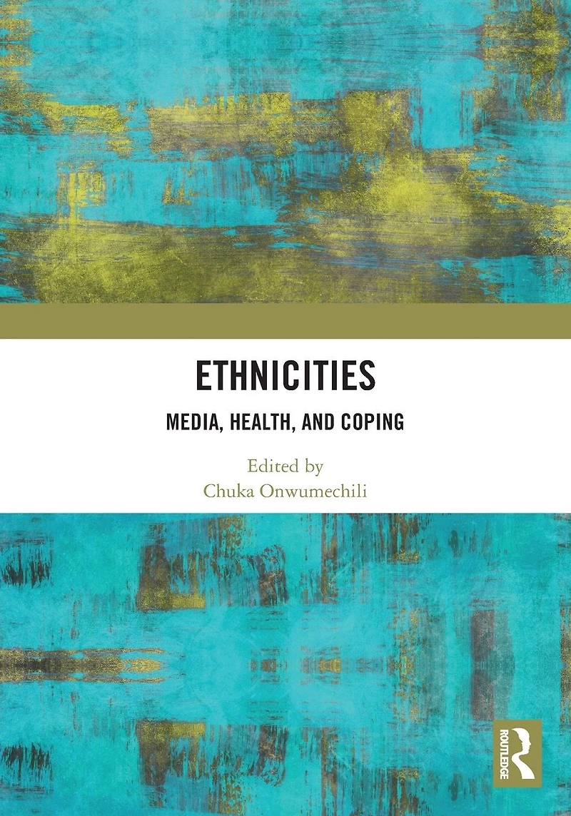 Ethnicities: Media, Health, and Coping