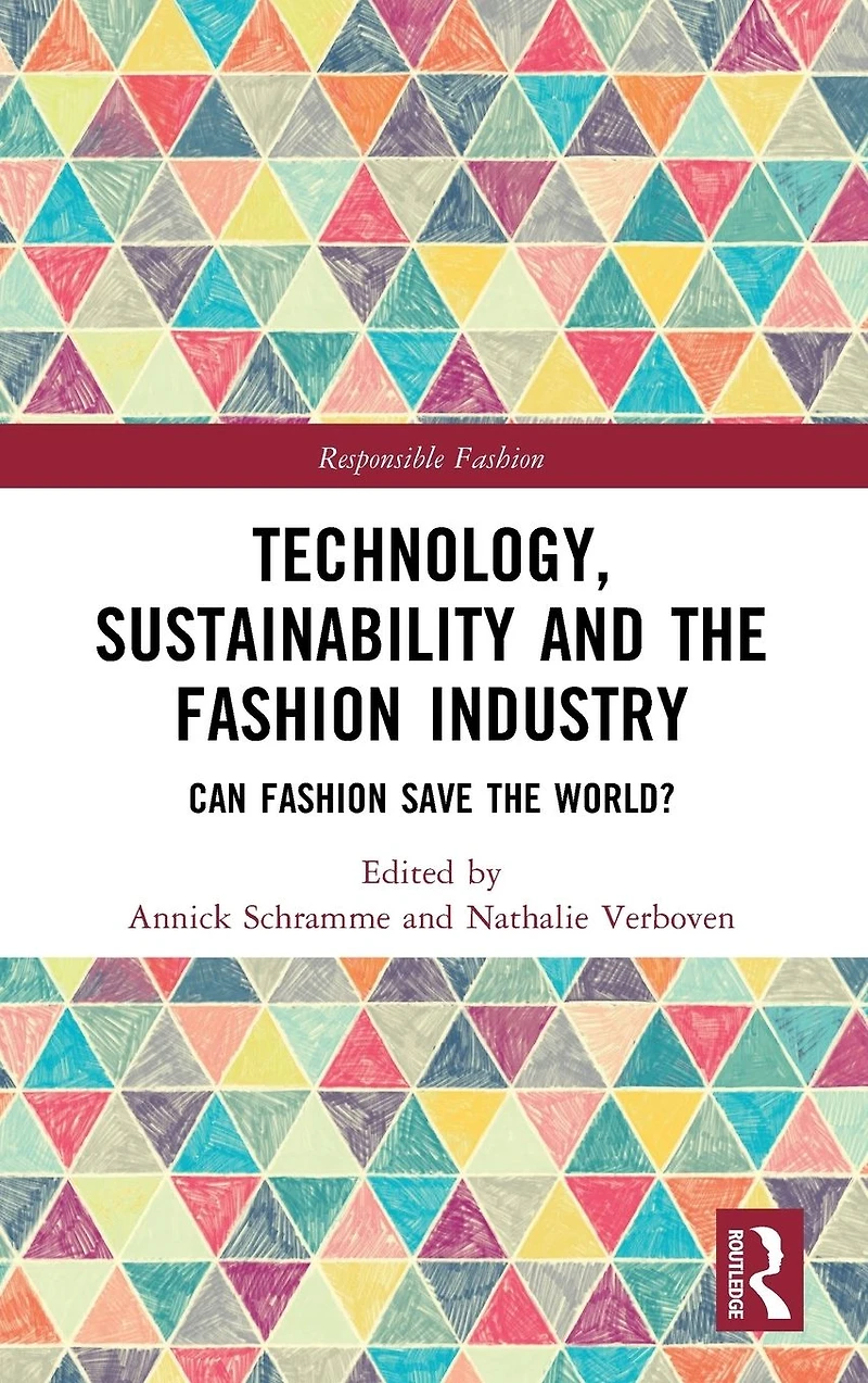 Technology, Sustainability and the Fashion Industry: Can Save World?