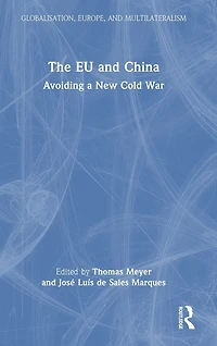 The EU and China: Avoiding a New Cold War