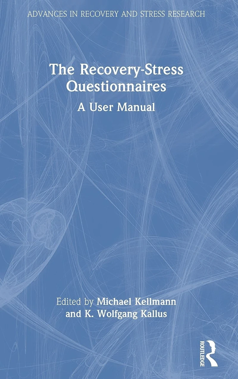 The Recovery-Stress Questionnaires: A User Manual