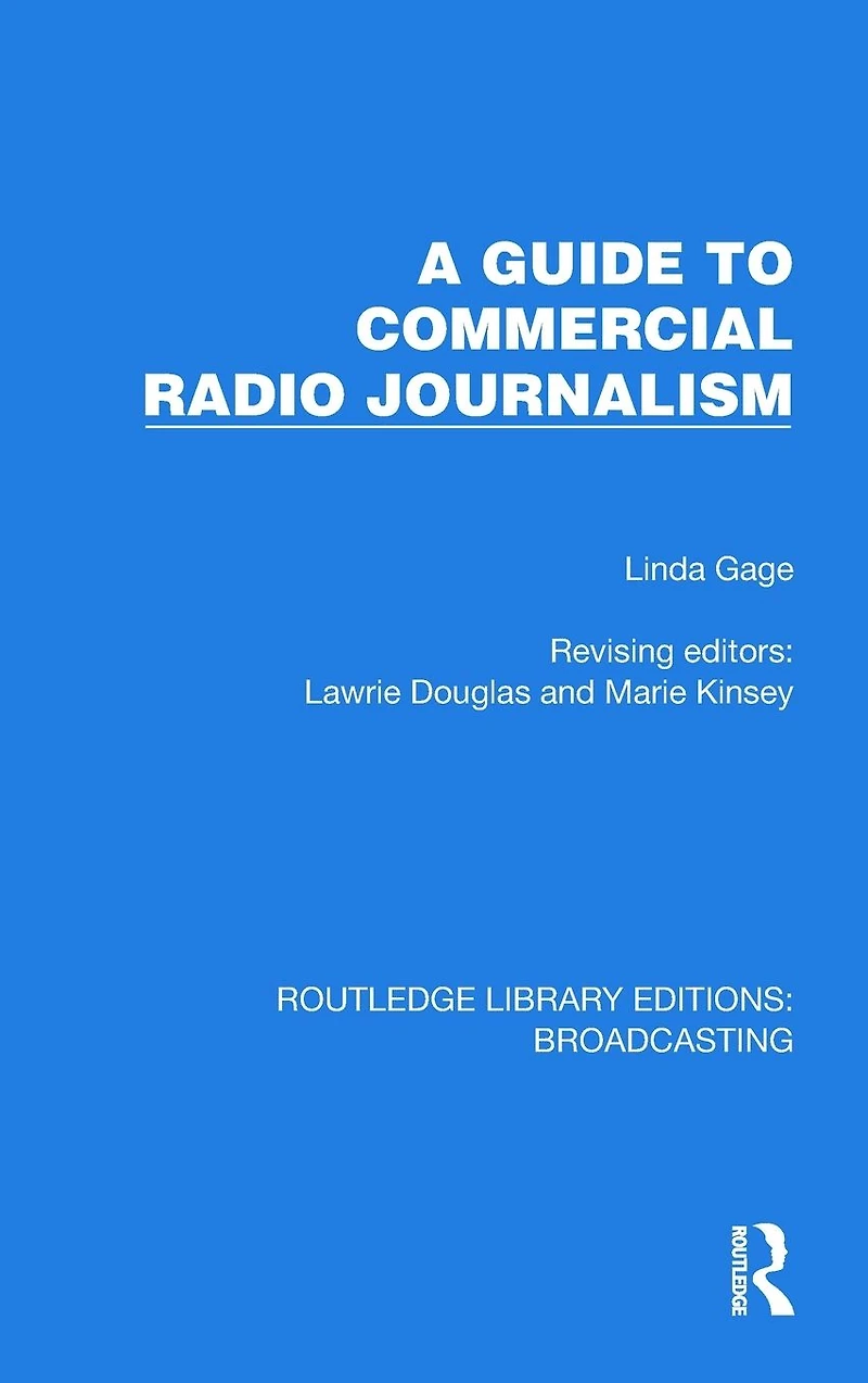 A Guide to Commercial Radio Journalism