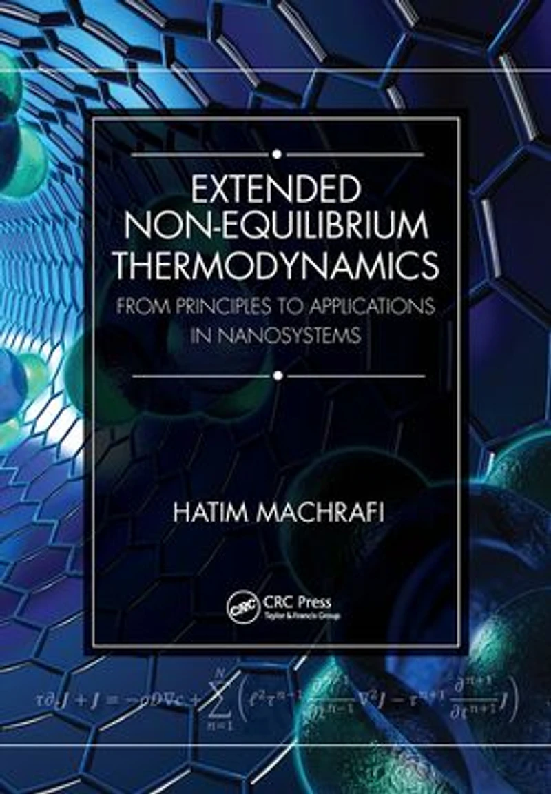 Extended Non-Equilibrium Thermodynamics: From Principles to Applications Nanosystems