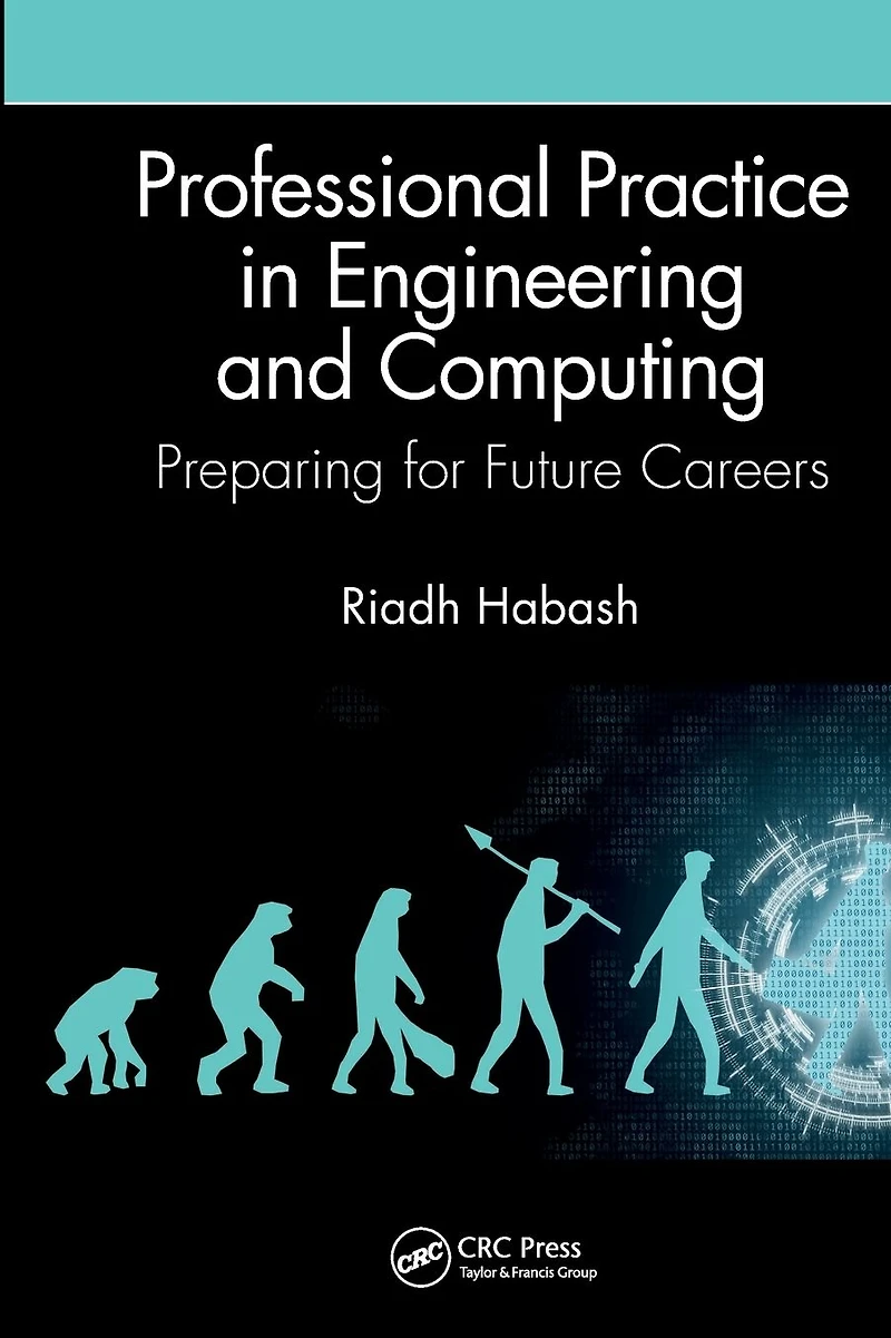 Professional Practice Engineering and Computing: Preparing for Future Careers