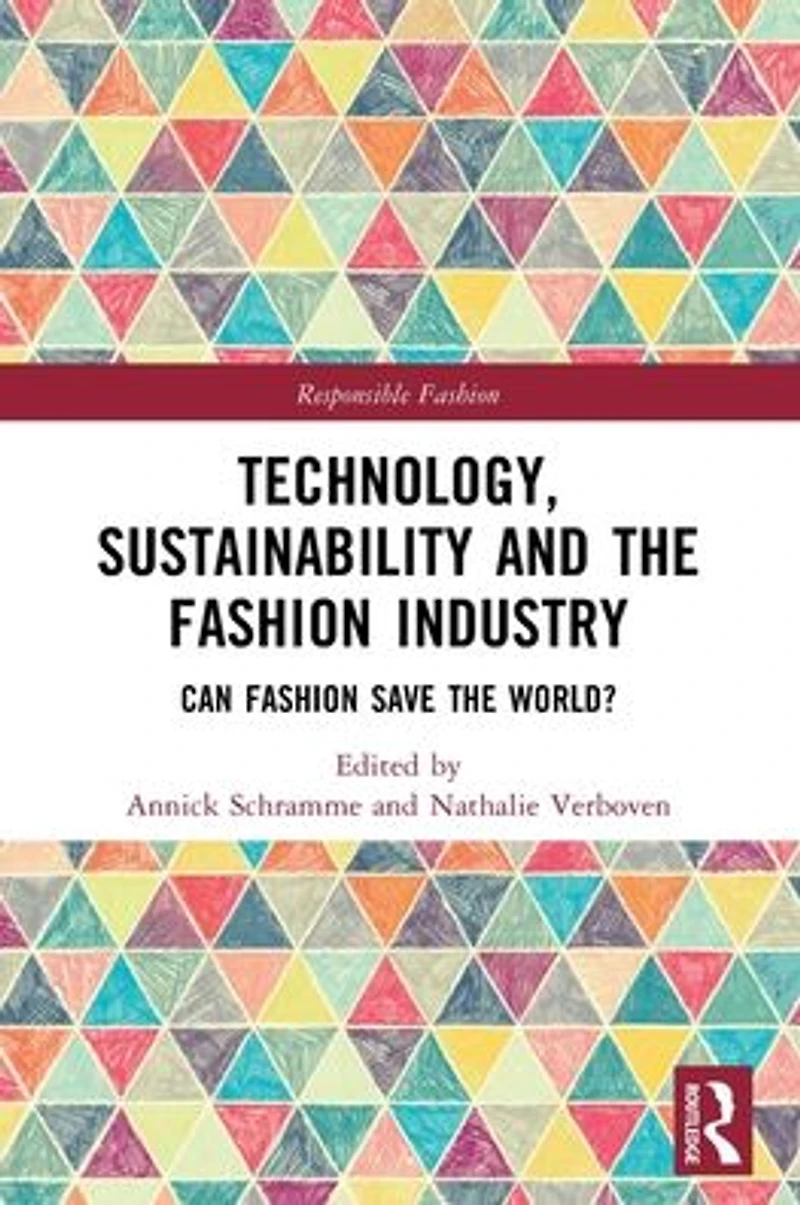 Technology, Sustainability and the Fashion Industry: Can Save World?