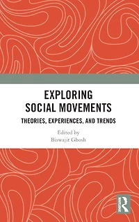 Exploring Social Movements: Theories, Experiences, and Trends
