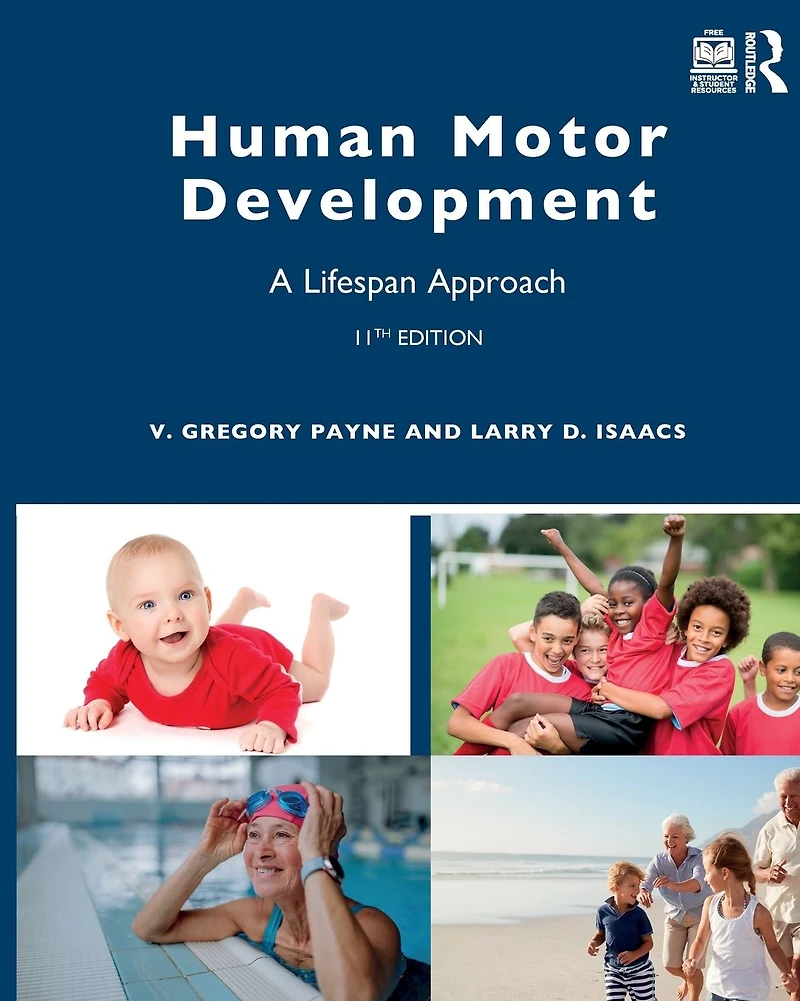 Human Motor Development: A Lifespan Approach