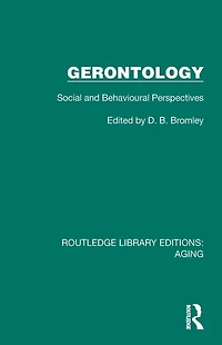 Gerontology: Social and Behavioural Perspectives