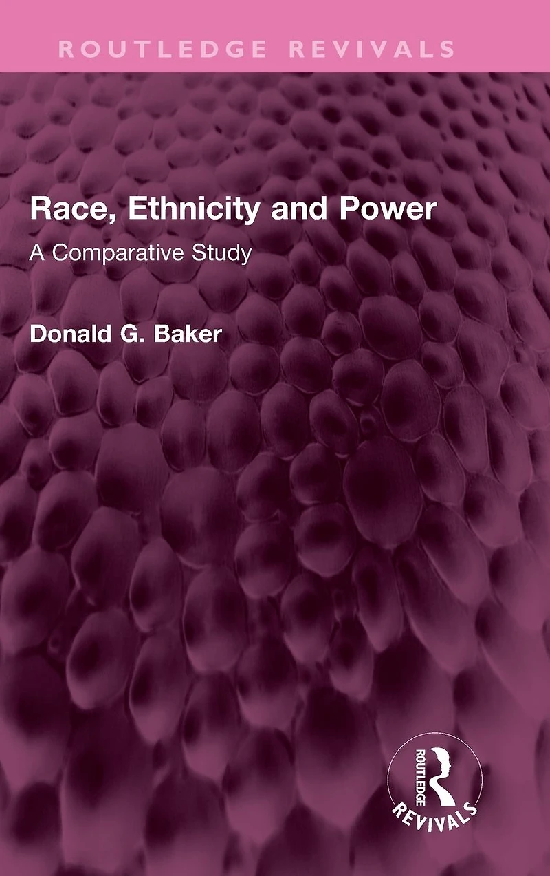 Race, Ethnicity and Power: A Comparative Study