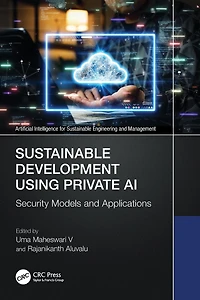 Sustainable Development Using Private AI: Security Models and Applications