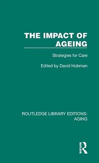 The Impact of Ageing: Strategies for Care