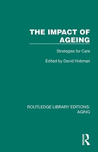 The Impact of Ageing: Strategies for Care