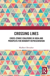 Crossing Lines: Cross-Ethnic Coalitions India and Prospects for Minority Representation