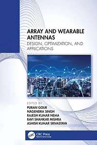 Array and Wearable Antennas: Design, Optimization, Applications