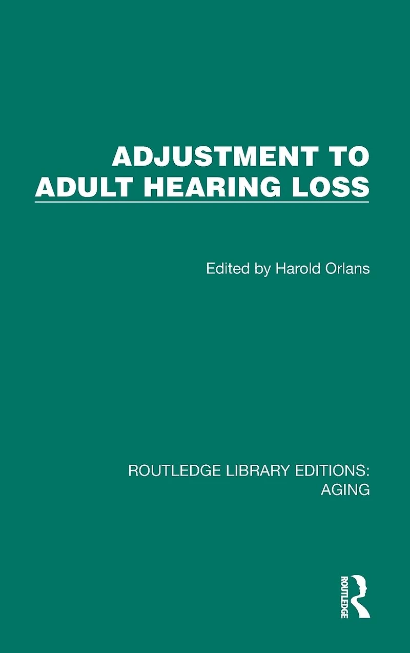 Adjustment to Adult Hearing Loss