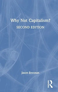 Why Not Capitalism?