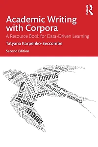 Academic Writing with Corpora: A Resource Book for Data-Driven Learning