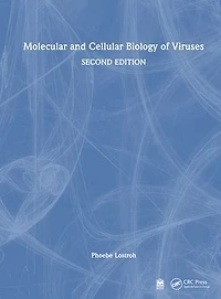 Molecular and Cellular Biology of Viruses