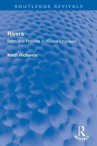 Rivers: Form and Process Alluvial Channels