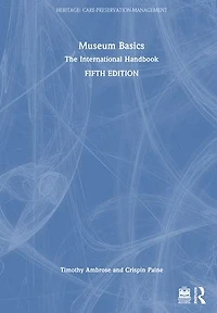 Museum Basics: The International Handbook
