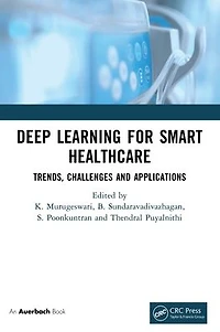 Deep Learning for Smart Healthcare: Trends, Challenges and Applications
