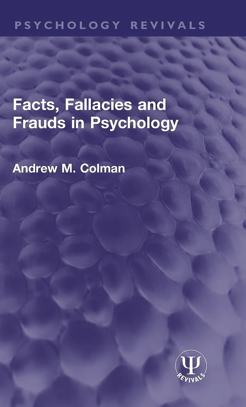 Facts, Fallacies and Frauds Psychology