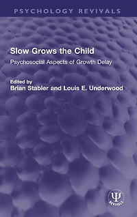 Slow Grows the Child: Psychosocial Aspects of Growth Delay