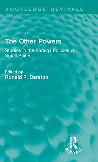 the Other Powers: Studies Foreign Policies of Small States